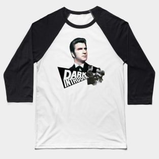 Dark Intruder Baseball T-Shirt